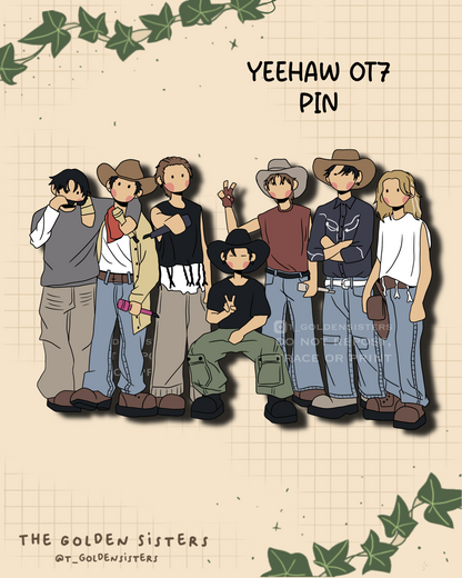 YEEHAW OT7 pin (pre-order)
